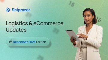 Logistics and Ecommerce updates for December 2025